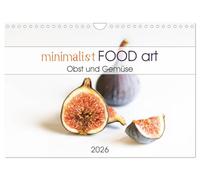 minimalist FOOD art Obst und Gemüse (Wandkalender 2026 DIN A4 quer), CALVENDO Monatskalender: Kunst in Ihrer Küche, Fotografien zum Thema Essen und Kochen.