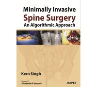 Minimally Invasive Spine Surgery: An Algorithmic Approach