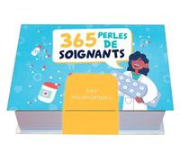 Minimaniak 365 perles de soignants - Collectif - Editions 365 - broché - Ephéméride
