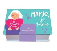 Collectif – Minimaniak Mamie, je t'aime : 365 messages d'amour – Éditions 365 – Broché