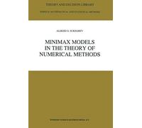 Minimax Models In The Theory Of Numerical Methods