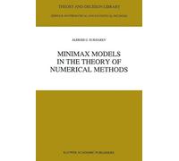 Minimax Models In The Theory Of Numerical Methods