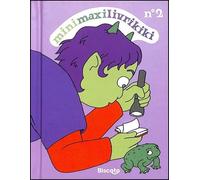 Minimaxilivrikiki #2 - Collectif - Biscoto - cartonné - Album jeunesse