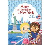 Minimiki - Amy et l'invitation à New-York - Tome 32 Nadja (Auteur), Julie Camel (Illustration)