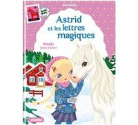 Minimiki - Astrid et les lettres magiques - nouvelle édition Nadja (Auteur), Julie Camel (Illustration)