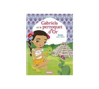 Minimiki – Gabriela et le perroquet d'or – Tome 23 – PlayBac