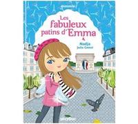 Minimiki - Les fabuleux patins d'Emma - Tome 18 Nadja (Auteur), Julie Camel (Illustration)