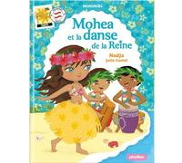 Minimiki - Mohea et la danse de la reine nouvelle édition - Nadja - Play Bac Eds - cartonné - Roman cadet dès 6 ans