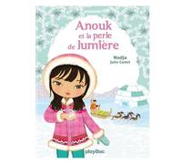 Minimiki – Anouk et la perle de lumière – Tome 11 – PlayBac