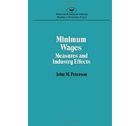 Minimum Wages: Measures & Industry Effects