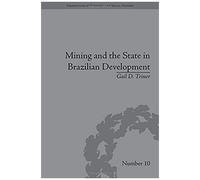 Mining And The State In Brazilian Development