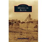 Mining in Butte