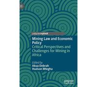 Mining Law And Economic Policy