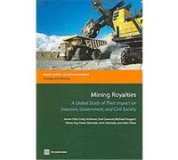 Mining Royalties, Directions in Development Craig Andrews, Fred Cawood, James Otto, Michael Doggett, Pietro Guj (Auteur)