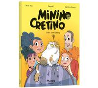 Minino Cretino. No me gusta mi familia