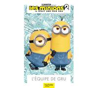 MINIONS 2 - L'équipe de Gru