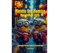 Minions and Monster Movie Review 2026: Exploring the Storyline, Themes and Emotional Depth