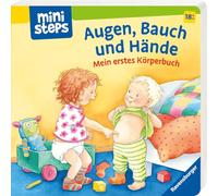 ministeps: Augen, Bauch und Hände: Mein erstes Körperbuch. Ab 18 Monaten