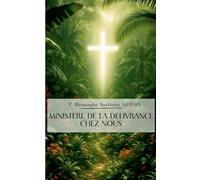 Ministère de la délivrance chez nous
