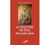 Ministere de paul (le). parole, priere, misericorde Parole, prière, miséricorde - Benoît Standaert - Mediaspaul - broché - Essai