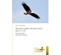 Ministère public de Jésus dans Jean (1-12)