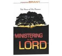 Ministering to the Lord Roxanne Brant (Auteur)
