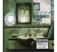 Ministry Of Sound - Mashed Two: Mixed by The Bang Gang Djs
