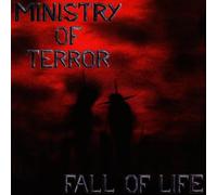Ministry of Terror - Fall of Life [Import]