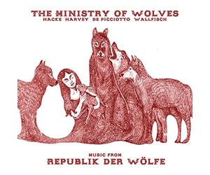 Ministry of Wolves the - Music from Republik Der Wolf