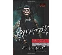 Ministry: The Lost Gospels According To Al Jourgensen (Paperback) Al Jourgensen, (Auteur)