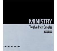 Ministry - Twelve inch Singles