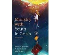Ministry With Youth In Crisis, Revised Edition