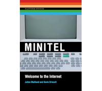 Minitel: Welcome to the Internet