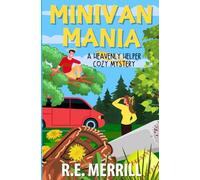 Minivan Mania: A Heavenly Helper Cozy Mystery