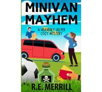 Minivan Mayhem: A Heavenly Helper Cozy Mystery