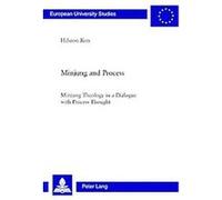 Minjung and Process, European University Studies, Series XXIII: Theology Hiheon Kim (Auteur)