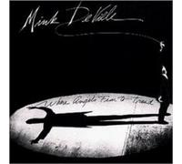 Mink Deville - Where Angles Fear to Tread
