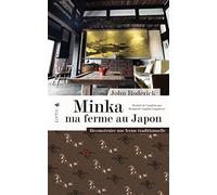 Minka ma ferme au Japon: Reconstruire une ferme traditionelle