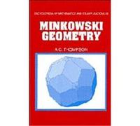 Minkowski Geometry, Encyclopedia of Mathematics and Its Applications Anthony C. Thompson (Auteur)