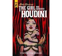 Minky Woodcock: The Girl Who Handcuffed Houdini (Hard Case Crime) - [Version Originale] Inconnu (Auteur)