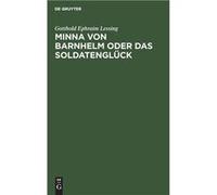 Minna Von Barnhelm Oder Das Soldatenglück