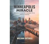 Minneapolis Miracle: From A Country Divided To A United States