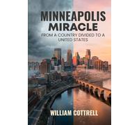 Minneapolis Miracle: From A Country Divided To A United States
