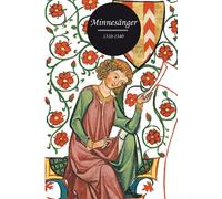 Minnesanger 1310-1340 - Anonyme - Waknine Marguerite - broché - Monographie