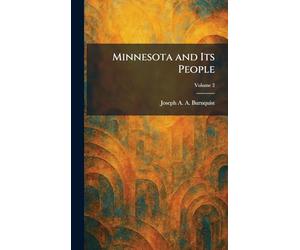 Minnesota and Its People