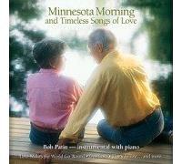 Minnesota Morning and Timeless Songs of Love