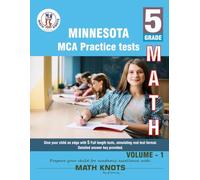 Minnesota State (MCA) Comprehensive Assessment , 5th Grade MATH Practice Tests ,Volume 1
