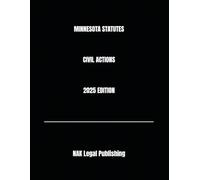 MINNESOTA STATUTES CIVIL ACTIONS 2025 EDITION