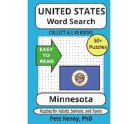 Minnesota Word Search Puzzle Book: Popular Word Search with Easy to Read Print about Minnesota, Land of 10,000 Lakes, cities, towns, & municipalities ... holidays, birthdays, and free time.