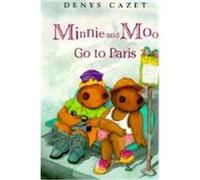 Minnie and Moo Go to Paris Cazet, Denys, DK Publishing (Auteur)